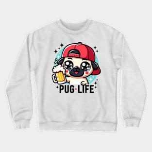 Pug Life Pug with Beer Crewneck Sweatshirt